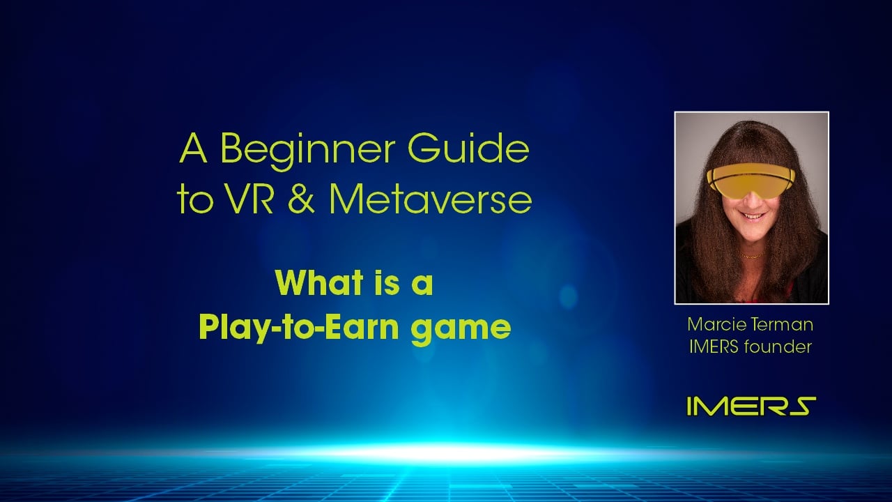 beginner-guide-to-vr-and-metaverse-what-is-a-play-to-earn-game