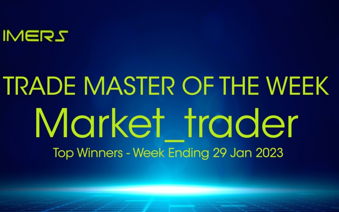 IMERS Master Traders – Week Ending 29 Jan 2023