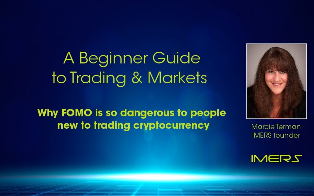 Beginner Guide – Why FOMO is so dangerous when people are new to trading cryptocurrency?